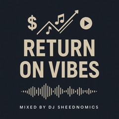 Return On Vibes