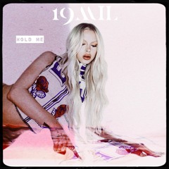 19MIL - Hold Me