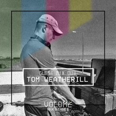 Volume Guest Mix 003 - Tom Weatherill