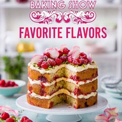 ❤[READ]❤ Great British Baking Show: Favorite Flavors