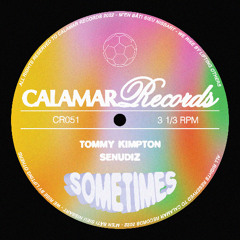 Tommy Kimpton, Senudiz - Sometimes