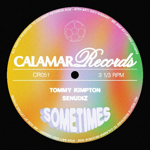 Artwork for the song Tommy Kimpton, Senudiz - Sometimes by Calamar Records on Next Sound