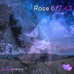 Rose 6/7 <3
