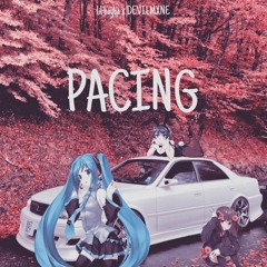PACING (feat. DEVILMXNE)
