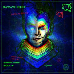 Samplifire - Duality (DaWave Remix)
