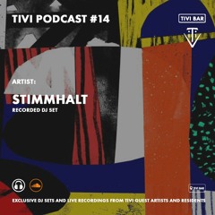 TIVI PODCAST #14 STIMMHALT