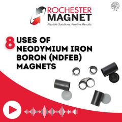8 Uses of Neodymium Iron Boron (NdFeB) Magnets