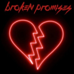 Broken Promises 6 - 22 - 22 01