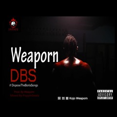 Weaporn - DBS (Prod By Weaporn)(Mixed By Poppinbeatz)