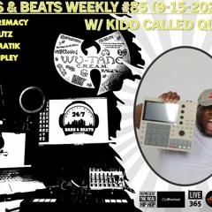Bars & Beats #85 9-15-2023 w/Kidd Called Quest