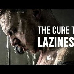 THE CURE TO LAZINESS  Best Motivational Speech Ben Lionel Scott