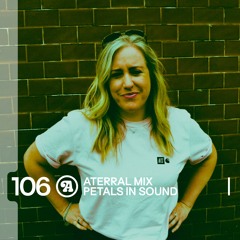 Aterral Mix 106 - Petals in Sound