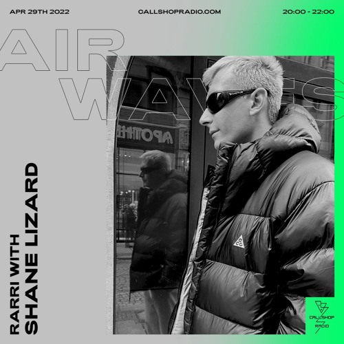 Air Waves - RARRI with Shane Lizard 29.04.22