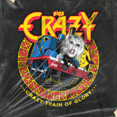 Crazy Train of Glory (GIGS MASHUP) - FREE DOWNLOAD