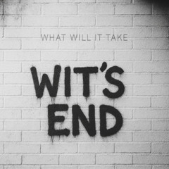 Wit's End