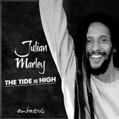 Julian Marley -Tide Is High (Tupaï Remix )
