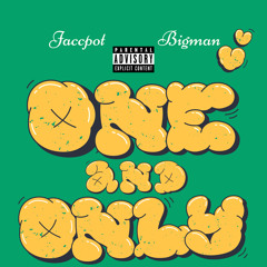 One and Only (feat. BIGMAN)