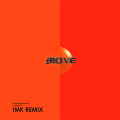 Move (IMK Remix)