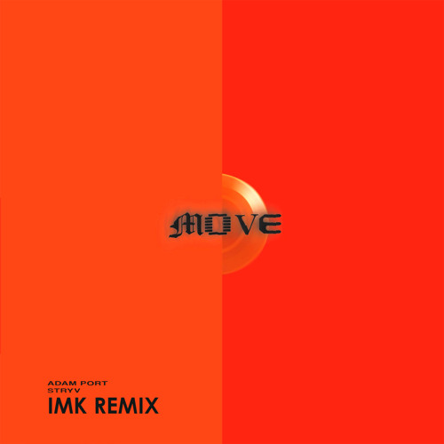 Move (IMK Remix)