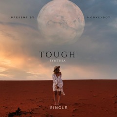 Tough -  Synthia [Remix]
