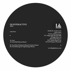 Premiere: DJ Hyperactive "Soul" (Mark Broom Remix) - Illegal Alien Records