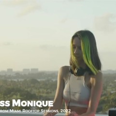 Miss Monique  1001Tracklists Miami Rooftop Sessions Melodic Techno Progressive House Live DJ Mix