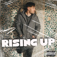 Rising Up (Prod by LucidSoundz)