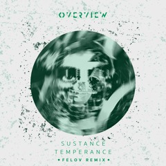 Sustance - Temperance (Felov Remix)