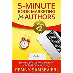 [PDF] ✔️ eBooks 5 Minute Book Marketing for Authors - Updated 2019 Edition Easy and effective wa