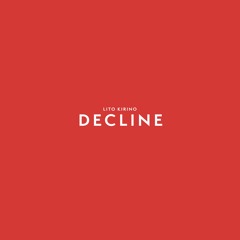 Decline (Rmx )