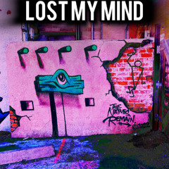 Lost My Mind