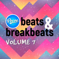 Pecoe - Beats & Breakbeats Volume 7