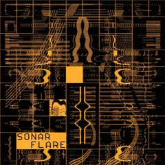 live at sonar flare #1 [ 05 / 20 / 22 ]