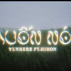 MUỐN NÓI ft. HiHon