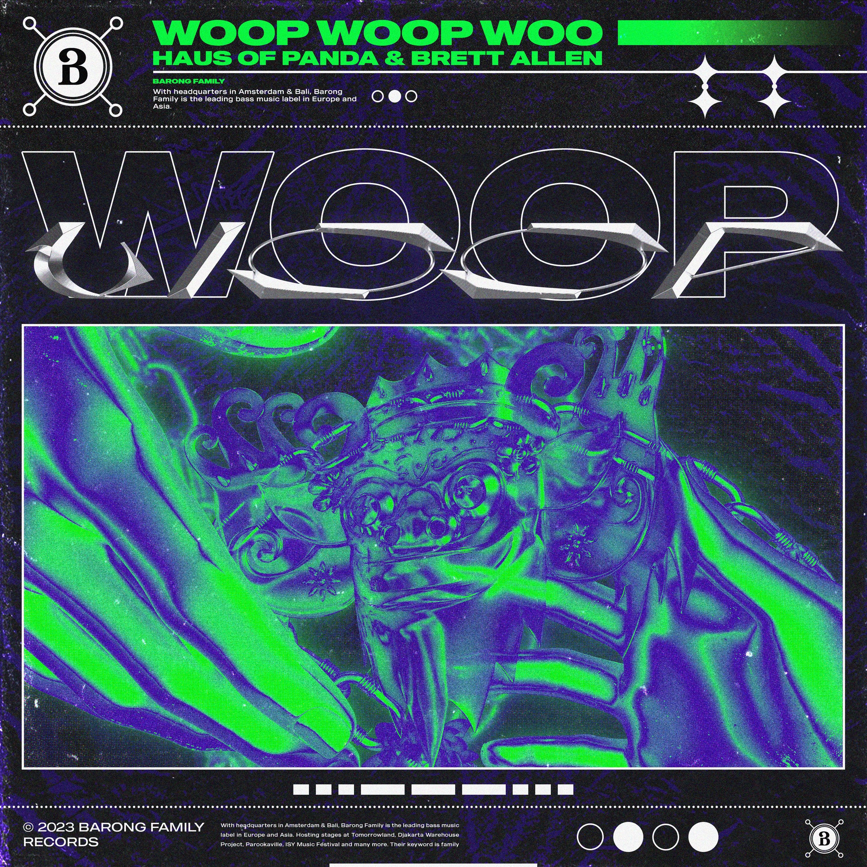 Haus of Panda & Brett Allen – Woop Woop Woo