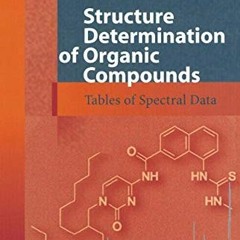 ACCESS KINDLE 📫 Structure Determination of Organic Compounds: Tables of Spectral Dat