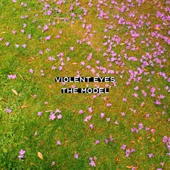 Violent Eyes - The Model (cover)