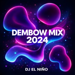 Dembow Mix 2024 (Sua Sua, Ay Lily, Sobalo, Dan2le, En Blusa, Yo No Queria, Tu Vera Lio, Un Volao)