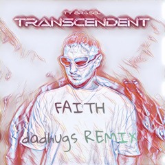 FAITH Remix