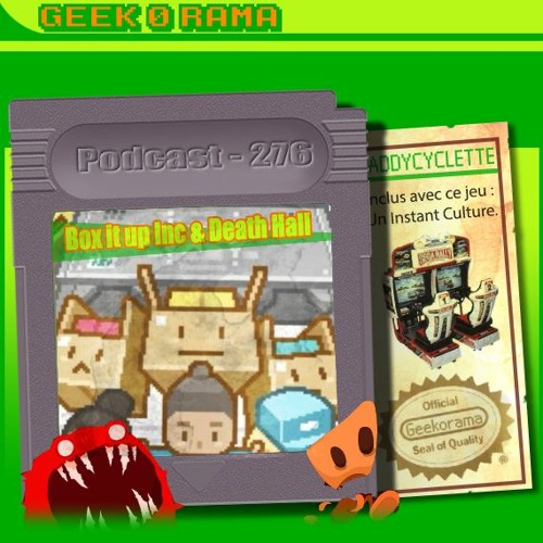 Épisode 276 GeekOrama - Death Hall & Box It Up | IC : Mizuguchi et son Sega Rallye
