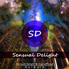 Sensual Delight @ Digital Mixed