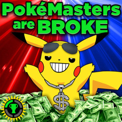 Pokémon Masters Are Broke (feat. MatPat)