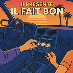 IL FAIT BON ( SYNTHWAVE )