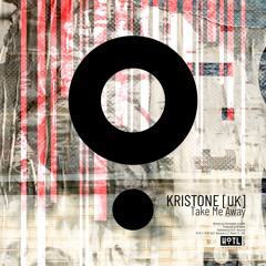 Kristone (UK) - Take Me Away (Extended Mix)
