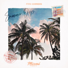 Five Corners - Summer Days