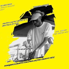 ToniQsoulGroove-Amapholas[The Groove Mix] (2).mp3