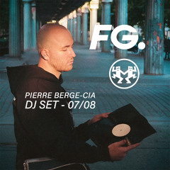 Pierre Berge-Cia - Set RADIO FG+MAXXIMUM - Août 2025