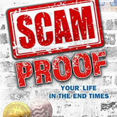 [Access] EPUB 📝 Scam Proof Your Life in the End Times: Justice & Restoration for Chr