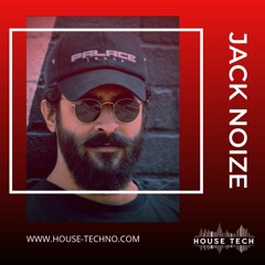 Jack Noize Presents: "JACK'S HOUSE!" 007 - LIVE on HouseTech Radio - 8 29 2020