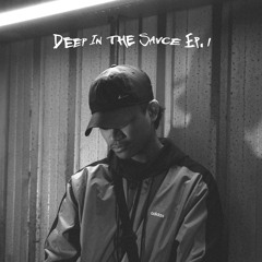 DEEP IN THE SAVCE EP. 1